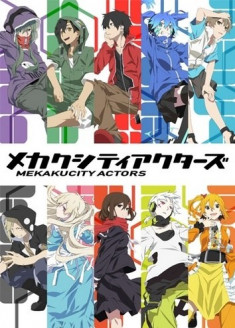 Mekakucity Actors